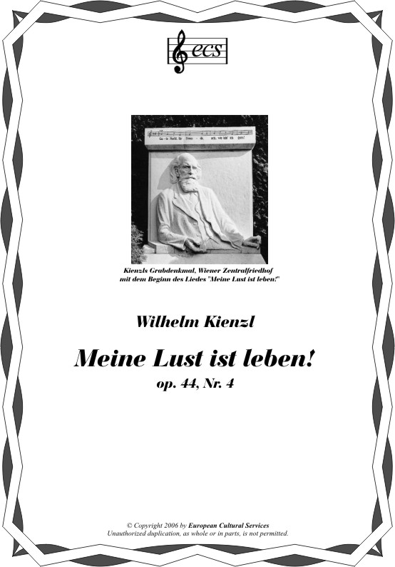 KIENZL, Wilhelm: "Meine Lust ist leben!", op. 44/4