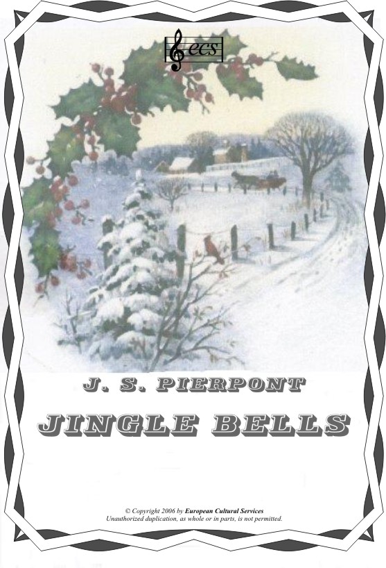 PIERPONT, J. S.: "Jingle Bells"
