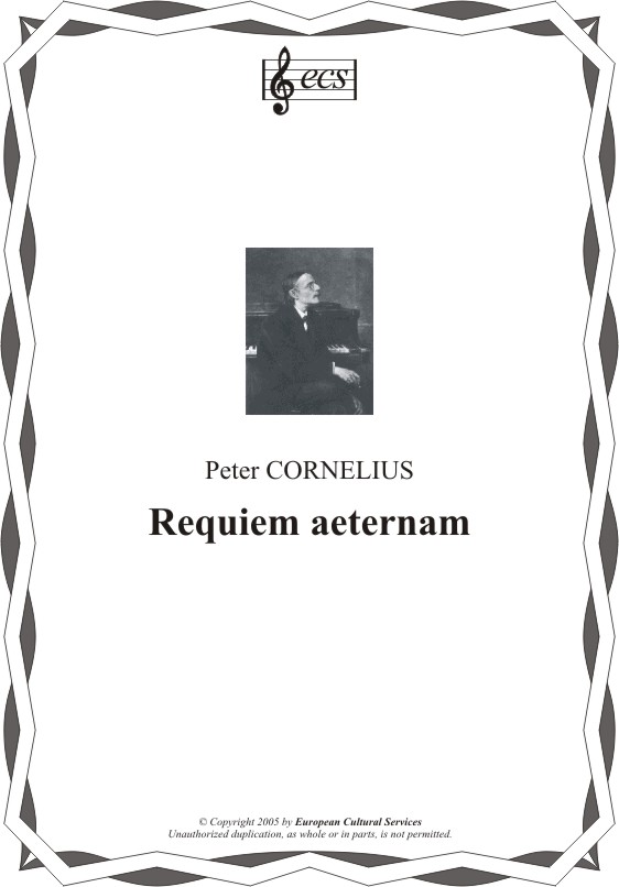 CORNELIUS, Peter: "Requiem aeternam"