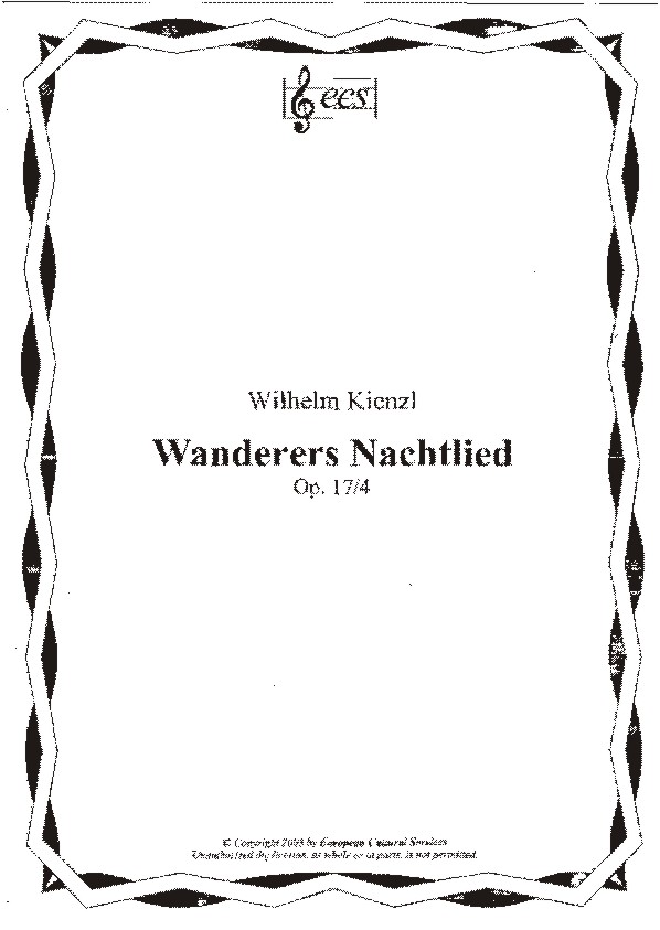 KIENZL, Wilhelm: "Wanderers Nachtlied", op. 17/4