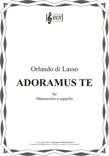 LASSO, Orlando di: "Adoramus te"