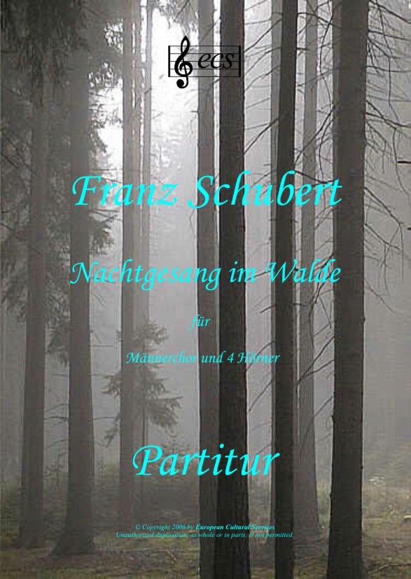 SCHUBERT, Franz: "Nachtgesang im Walde", D 913