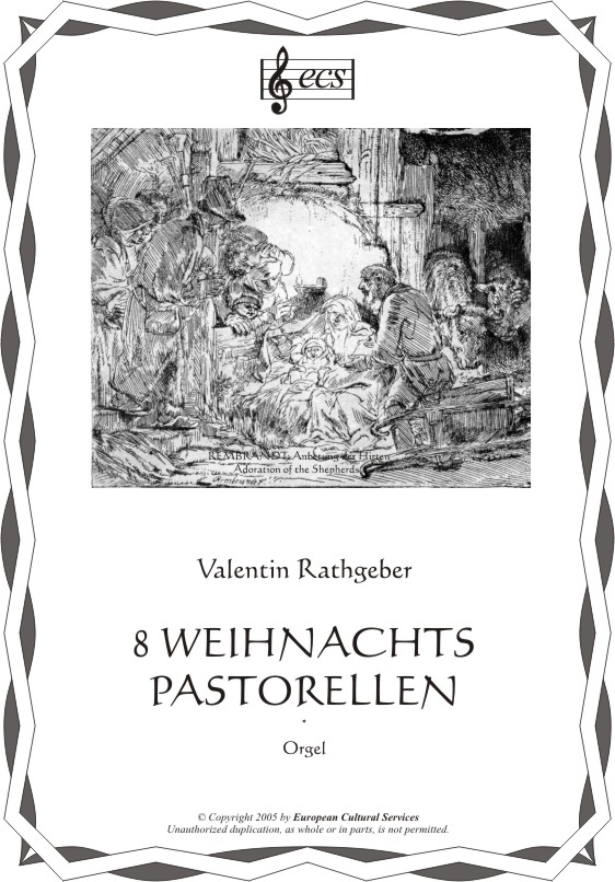 RATHGEBER, Valentin: "8 Pastorellen zur Weihnachtszeit", for organ