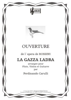 G. ROSSINI / F. CARULLI: Overture to the opera "La gazza ladra"