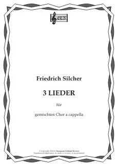 SILCHER, Friedrich: "3 Lieder"