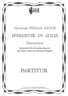 GLUCK, Christoph Willibald: Overture to "Iphigenie in Aulis"