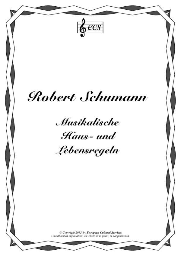 SCHUMANN, Robert: "Musikalische Haus- und Lebensregeln"