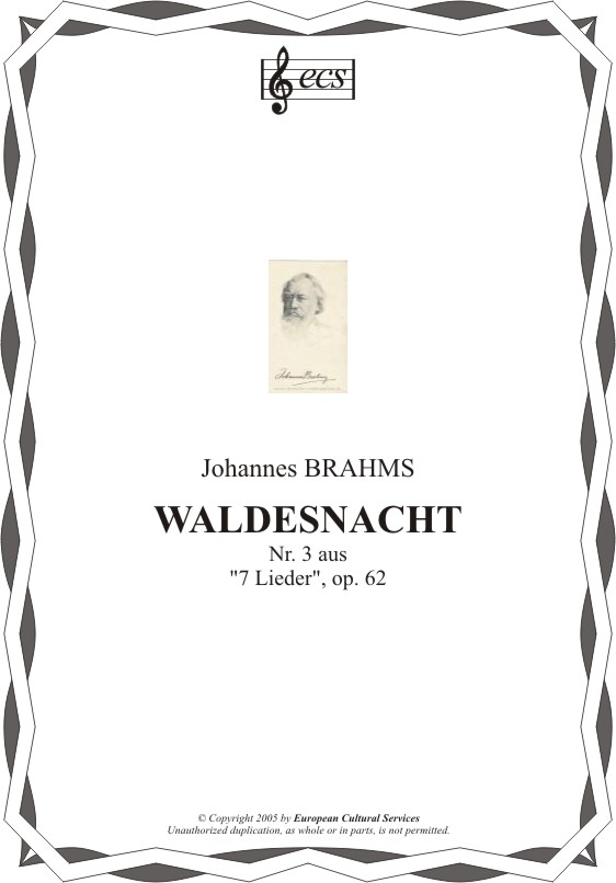BRAHMS, Johannes: "Waldesnacht", op.62/3