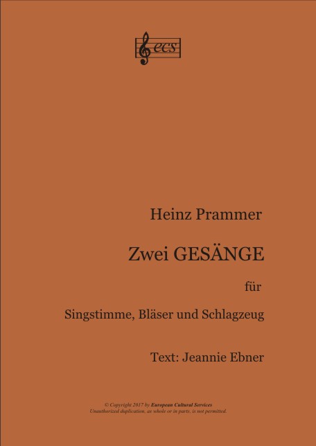 PRAMMER, Heinz: 2 songs for voice, wind instruments and percussion