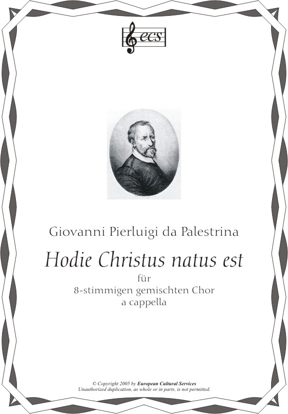 PALESTRINA, P. da: "Hodie Christus natus est"