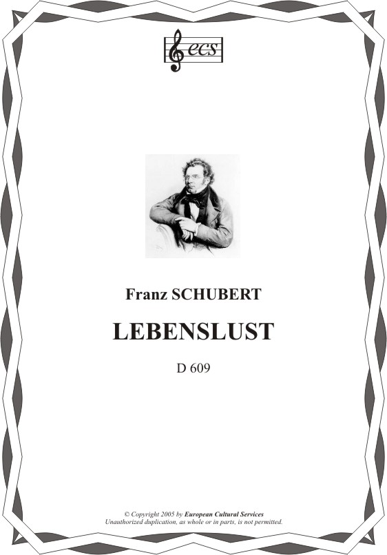 SCHUBERT, Franz: "Lebenslust", D 609